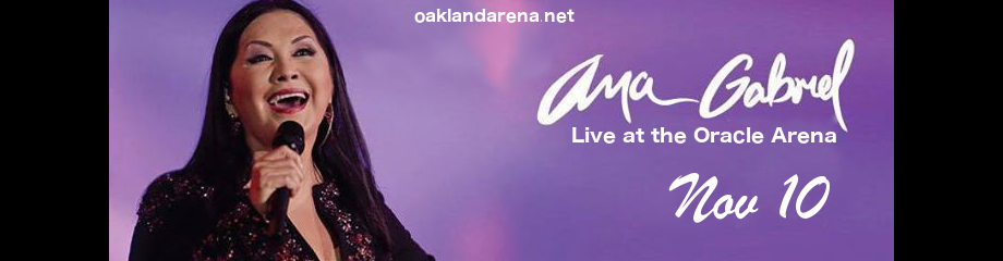 Ana Gabriel at Oracle Arena