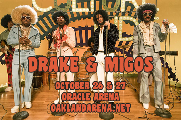 Drake & Migos at Oracle Arena