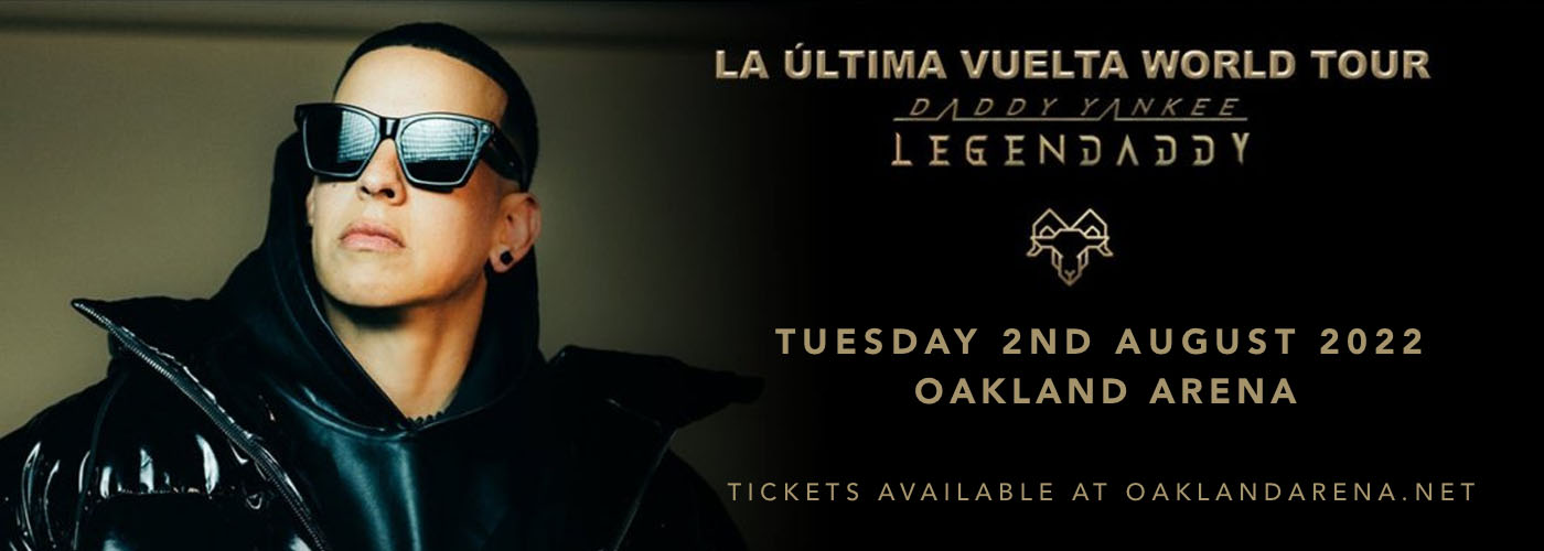 Daddy Yankee at Oakland Arena