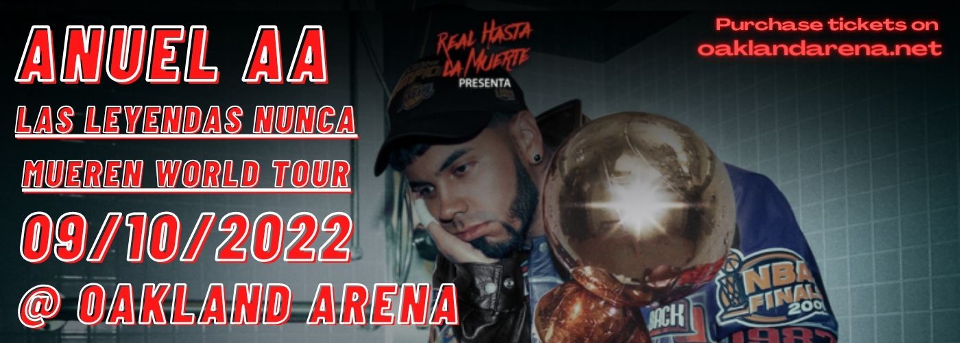 Anuel AA [CANCELLED] at Oakland Arena