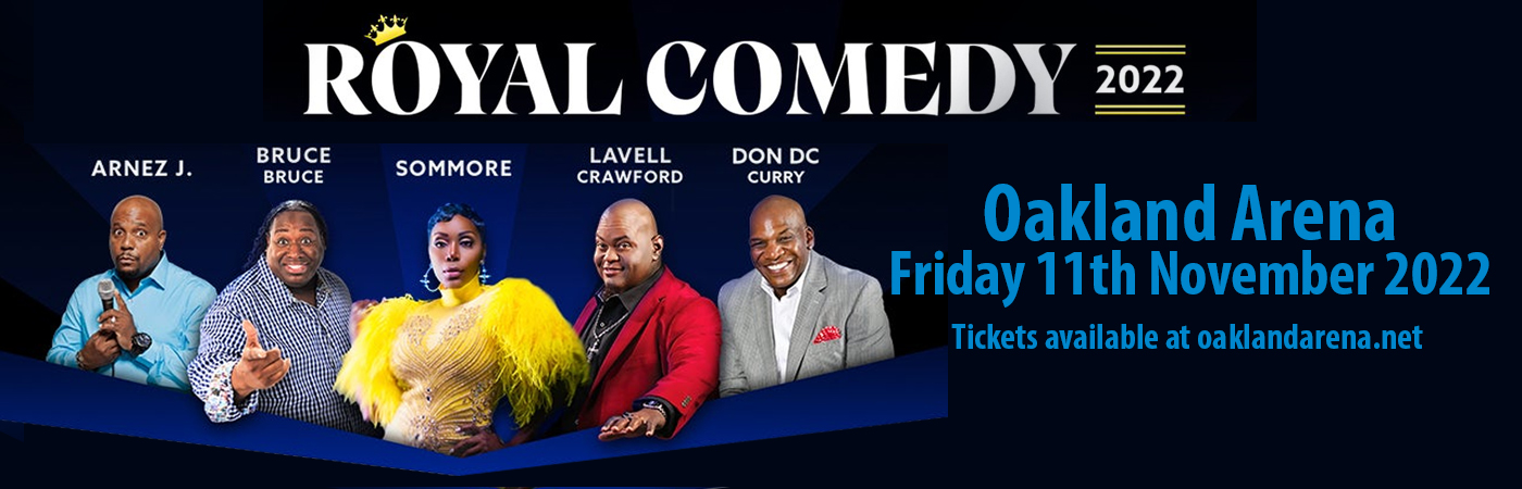 Royal Comedy 2022: Sommore & Bruce Bruce at Oakland Arena tickets Royal Comedy 2022: Sommore & Bruce Bruce at Oakland Arena
