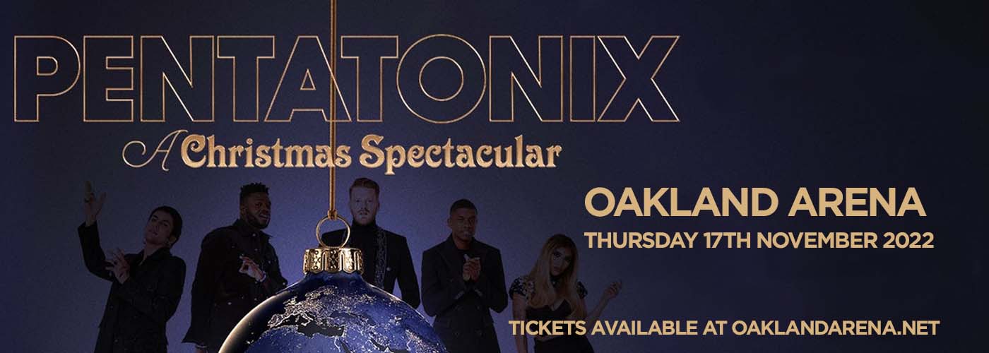 Pentatonix at Oakland Arena