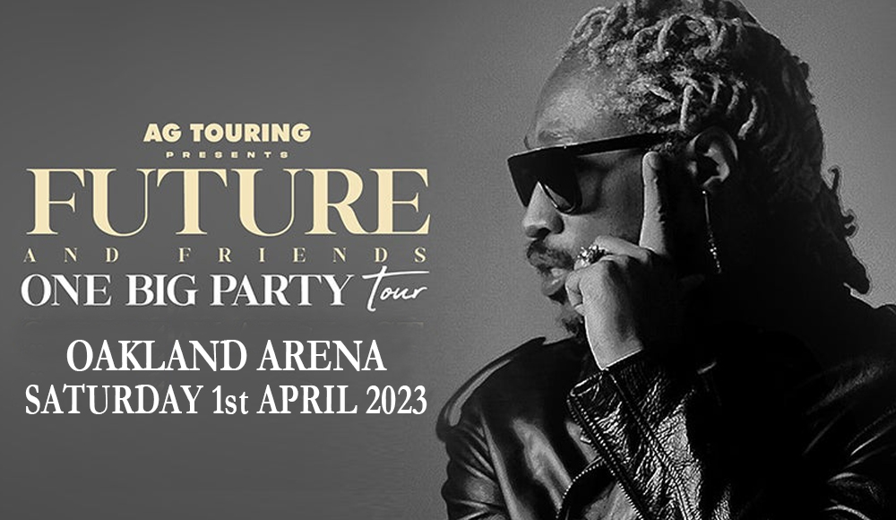 Future at Oakland Arena