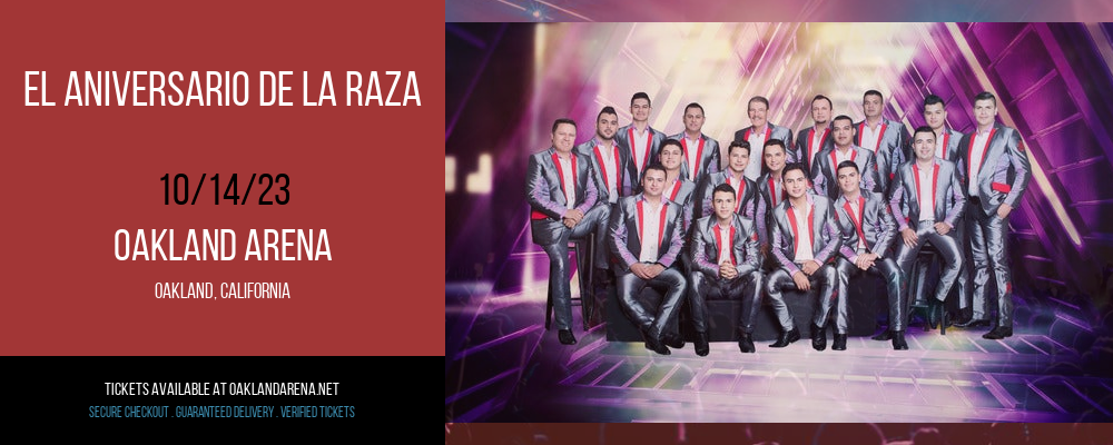 El Aniversario De La Raza [CANCELLED] at Oakland Arena
