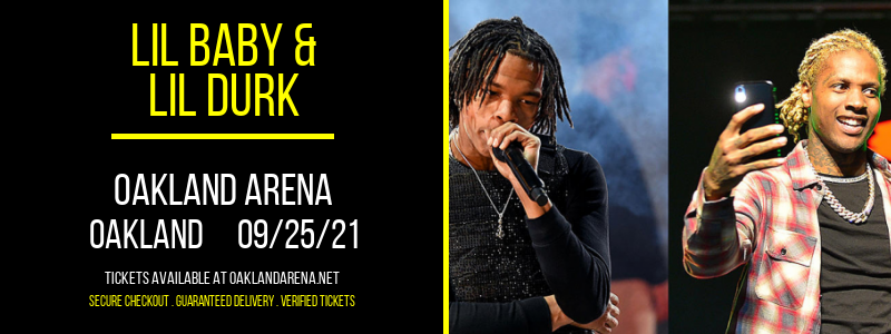 Lil Baby & Lil Durk at Oakland Arena