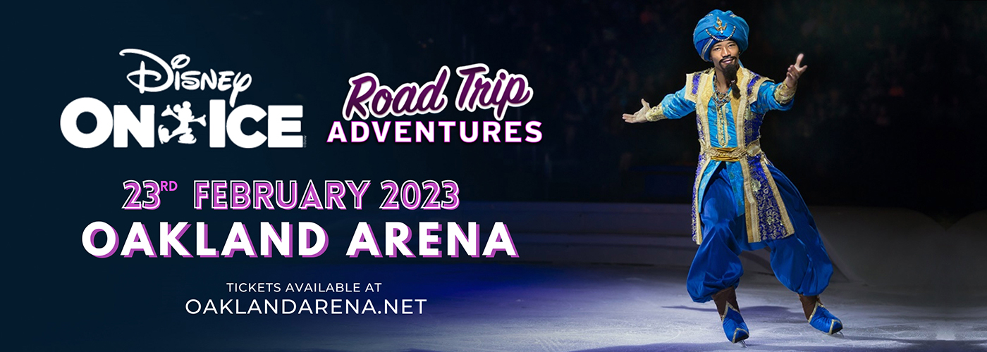 Disney On Ice: Road Trip Adventures at Oakland Arena