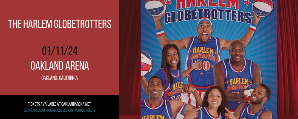 The Harlem Globetrotters at Oakland Arena