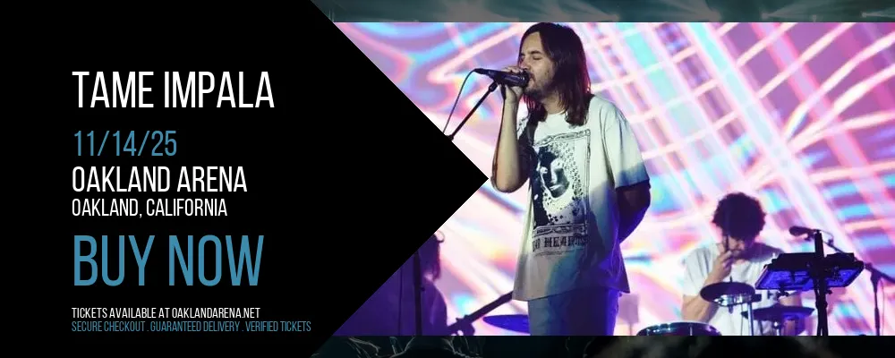 Tame Impala at Oakland Arena